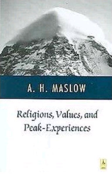 Religions, Values, and Peak- Experiences