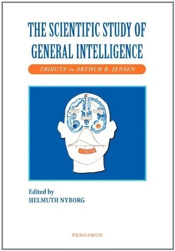 The Scientific Study of General Intelligence - Tribute to Arthur Jensen