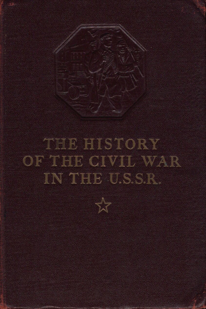 The History of the Civil War in the U.S.S.R.