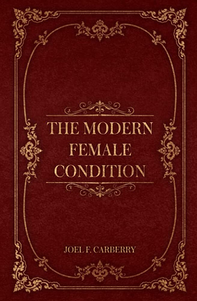 The Modern Female Condition