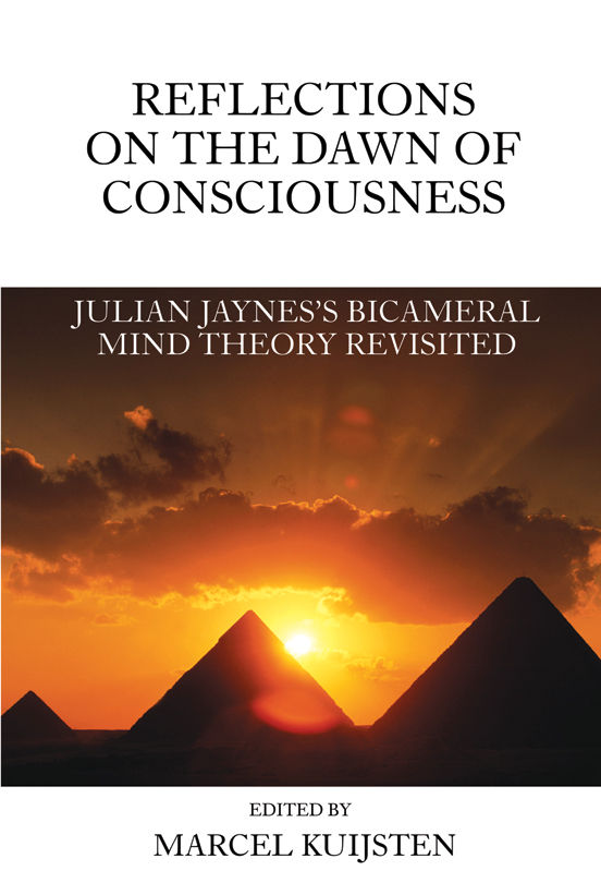 Reflections on the Dawn of Consciousness - Julian Jaynes's Bicameral Mind Theory Revisited