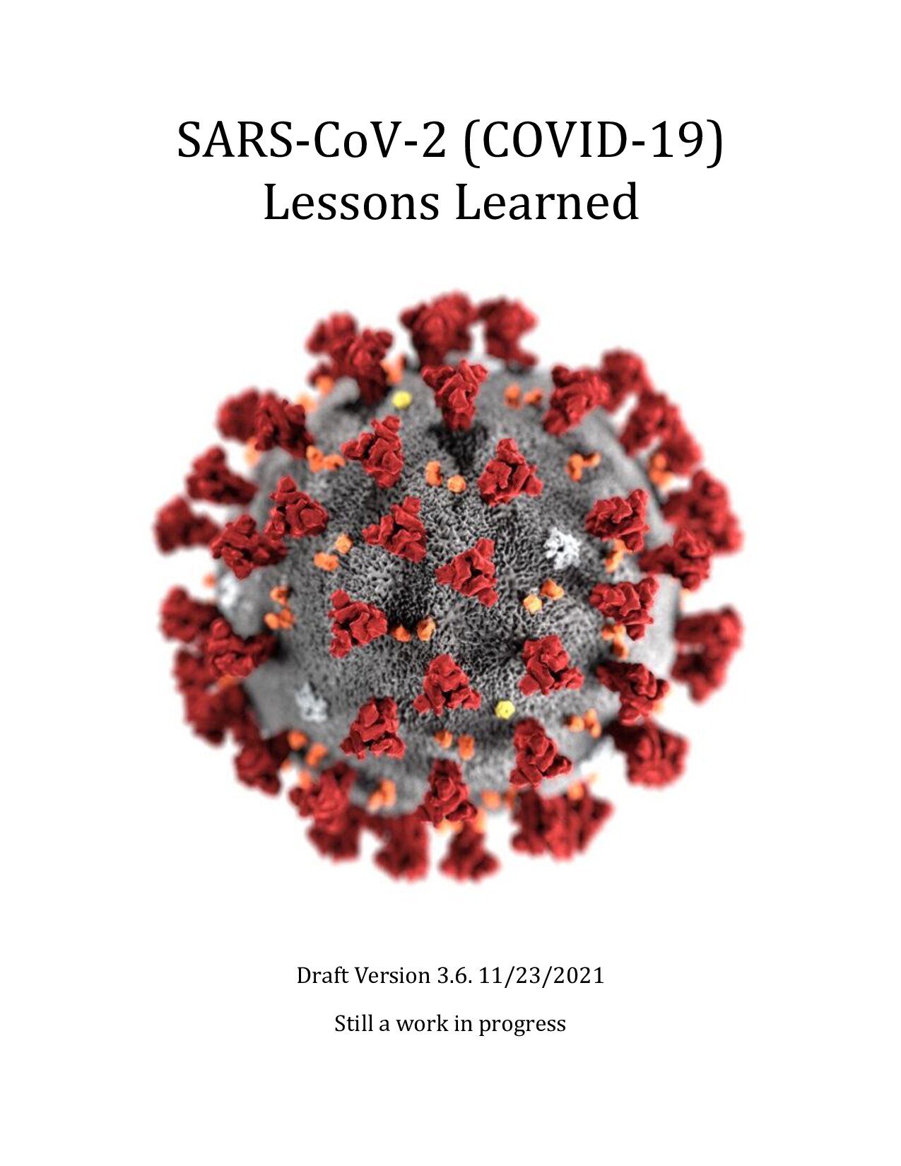 SARS-CoV-2 (COVID-19): Lessons Learned