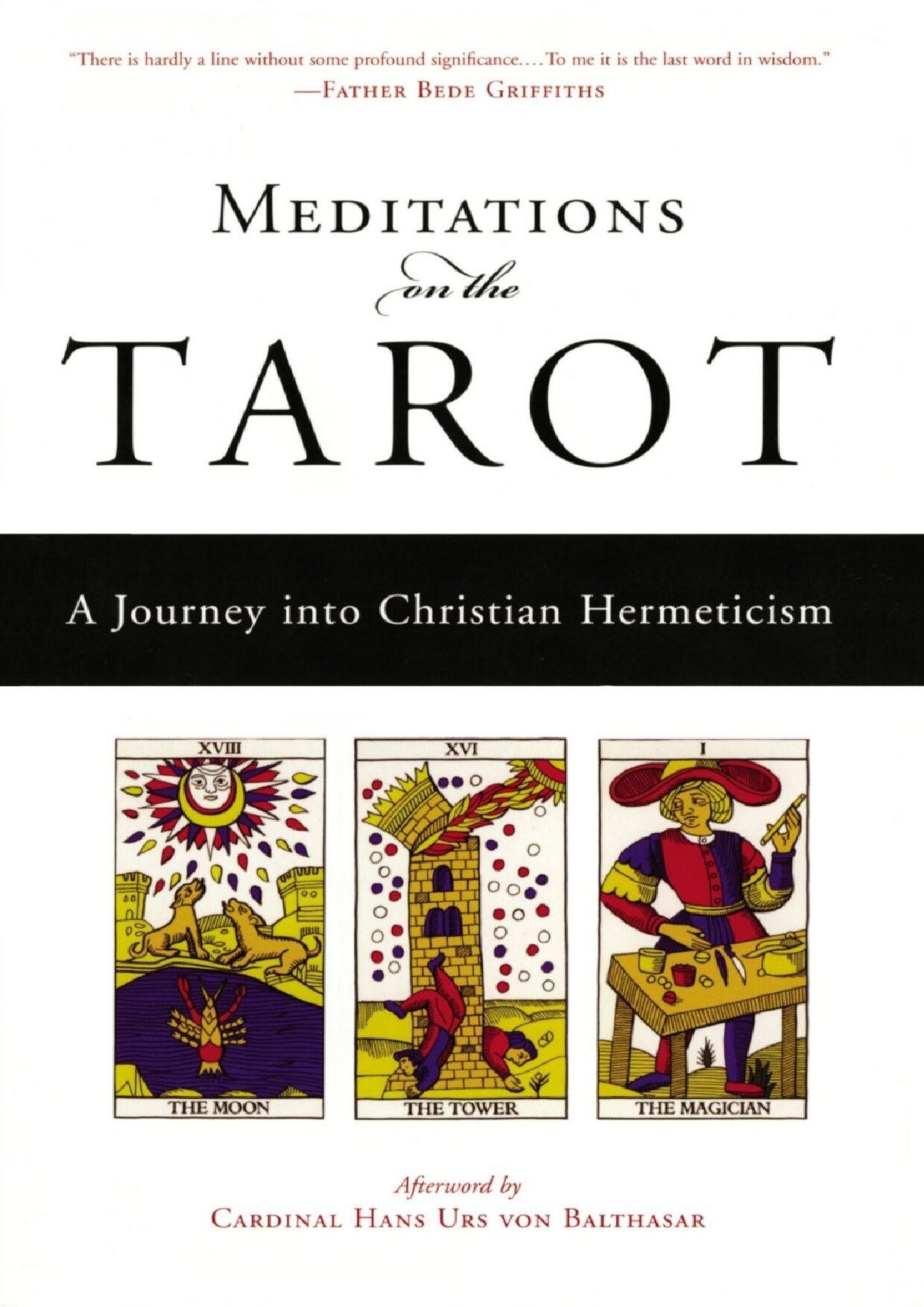 Meditations on the Tarot - A Journey into Christian Hermeticism