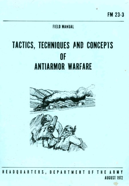 FM 23-3: Tactics, Techniques and Concepts of Antiarmor Warfare