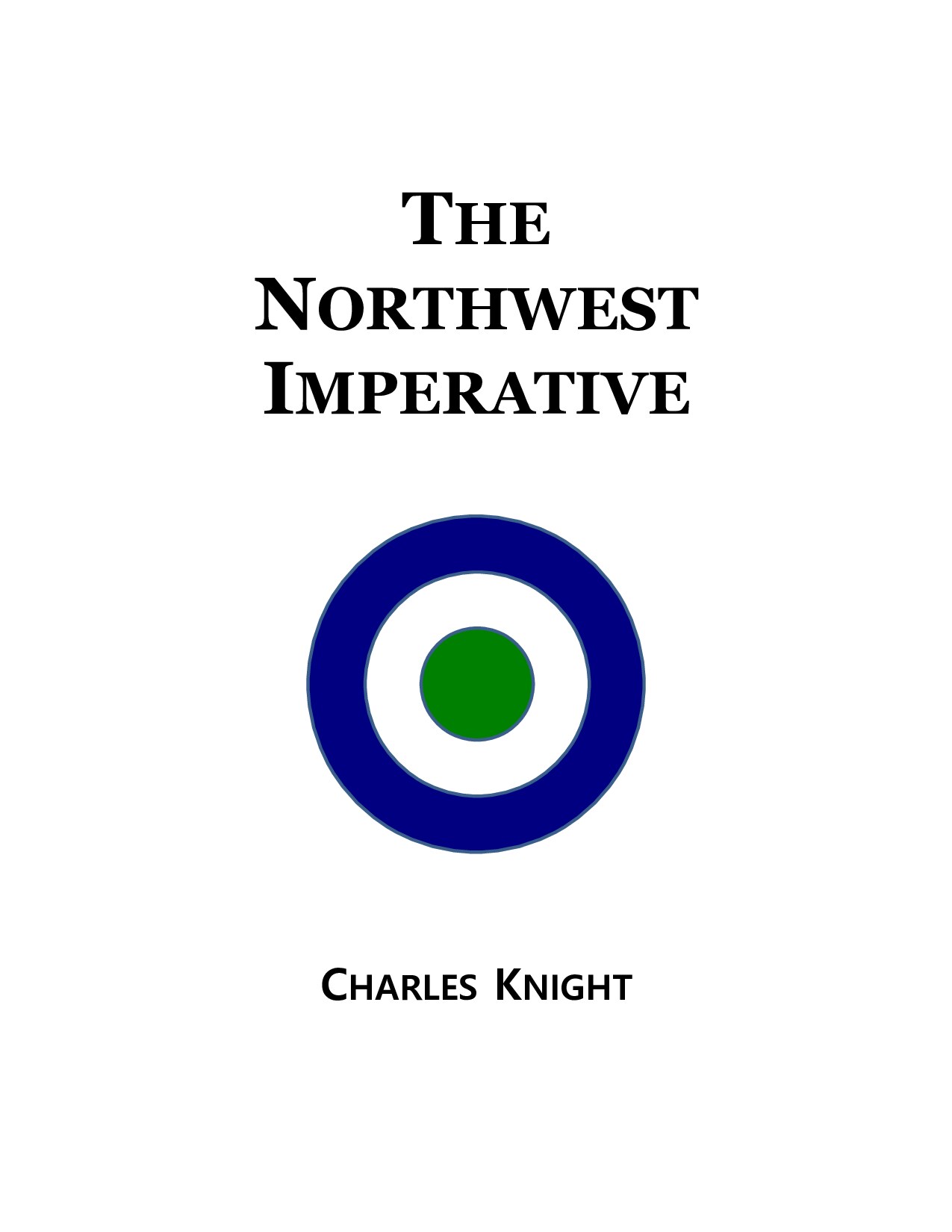 The Northwest Imperative