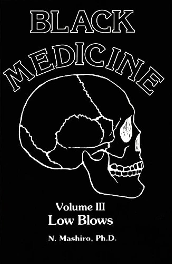 Black Medicine - Volume III: Low Blows