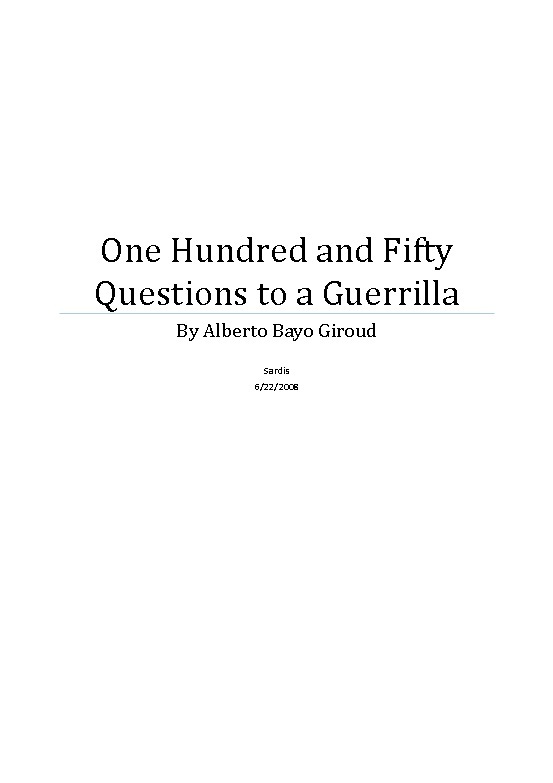 One Hundred and Fifty Questions to a Guerrilla