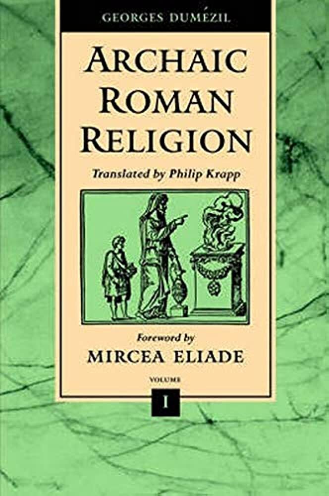 Archaic Roman Religion - Volume 1