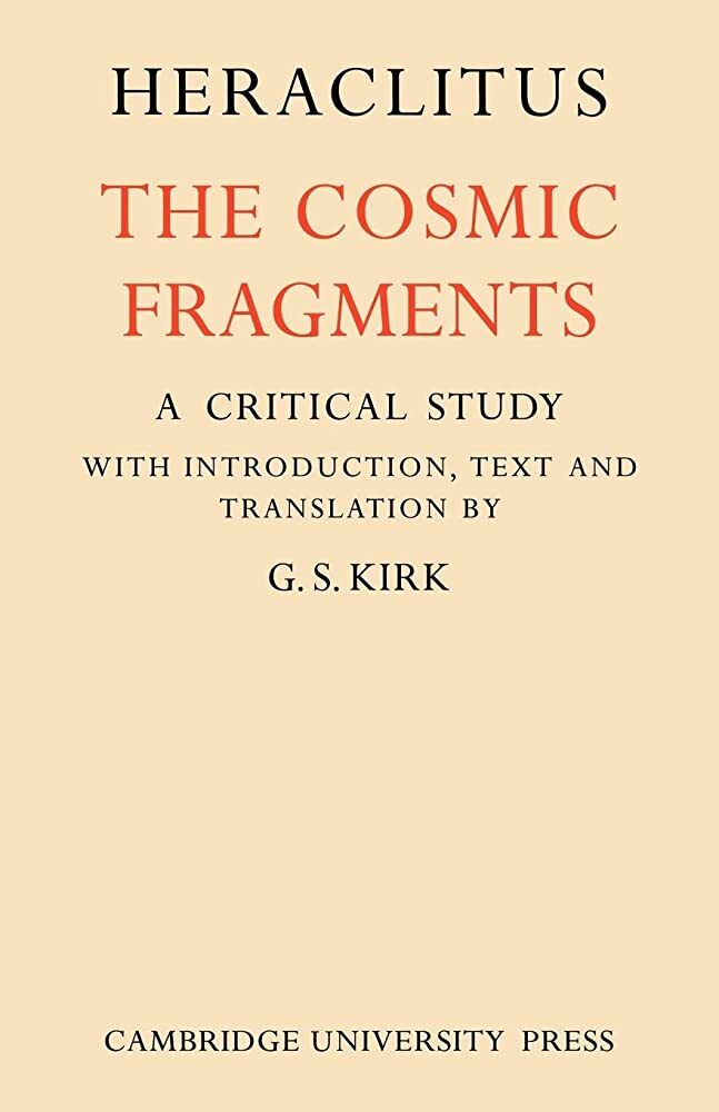 Heraclitus: The Cosmic Fragments