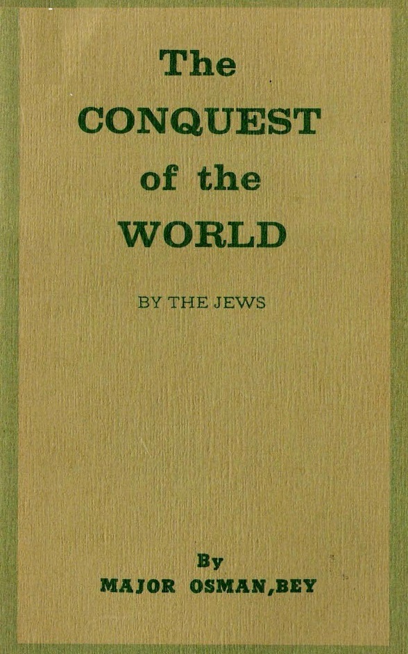 The Conquest of the World by the Jews