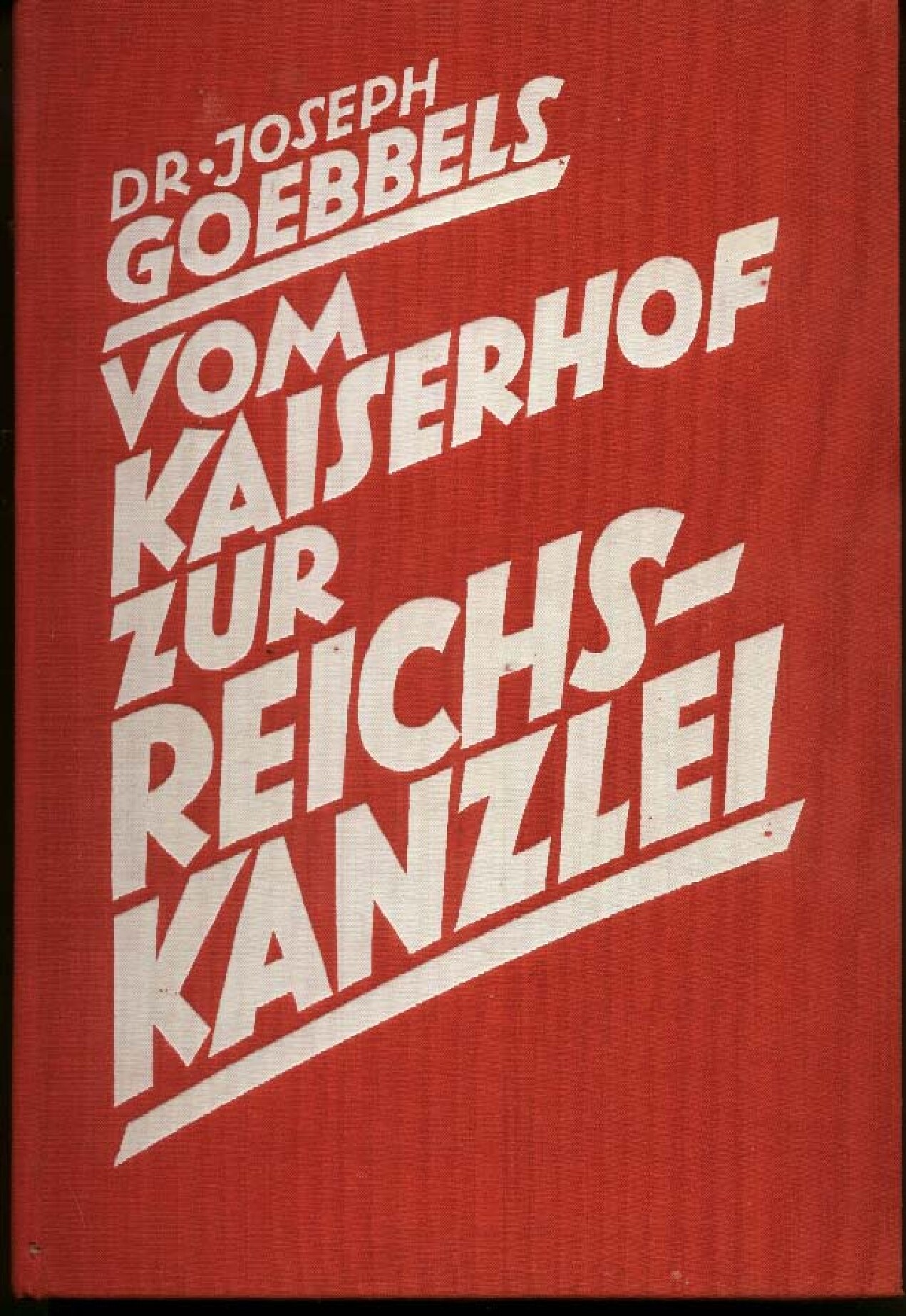 Vom Kaiserhof zur Reichskanzlei (1941, 314 S., Scan, Fraktur)