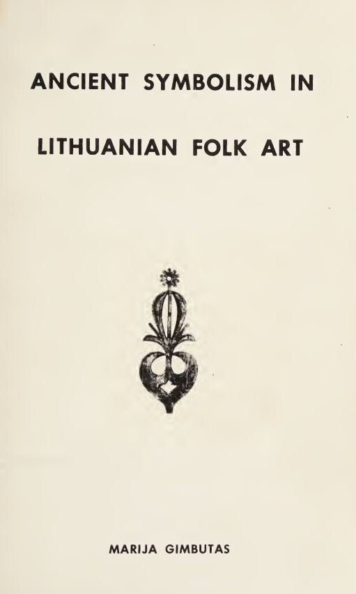 Ancient Symbolism in Lithuanian Folk Art