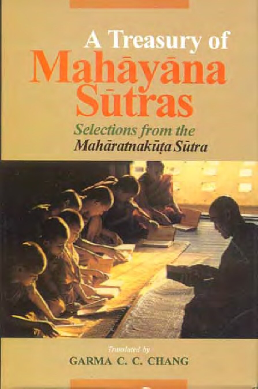 A Treasury of Mahāyāna Sūtras: Selections from the Mahāratnakūta Sūtra