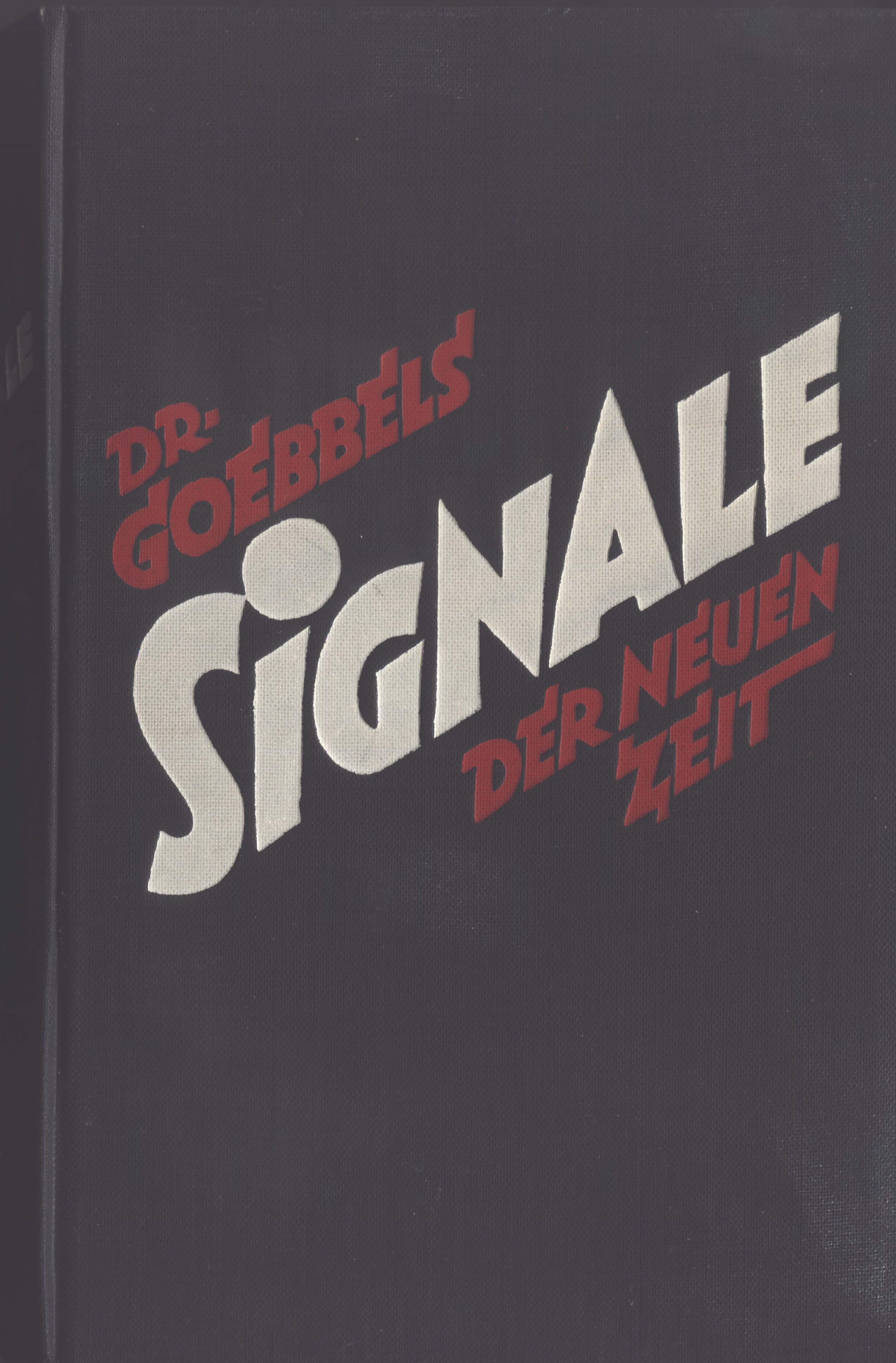 Signale der neuen Zeit (1940, 381 S., Scan, Fraktur)