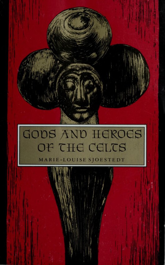 Gods and Heroes of the Celts