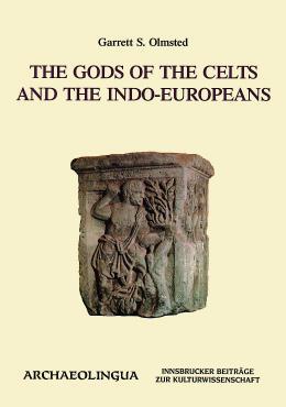 The Gods of the Celts and the Indo-Europeans