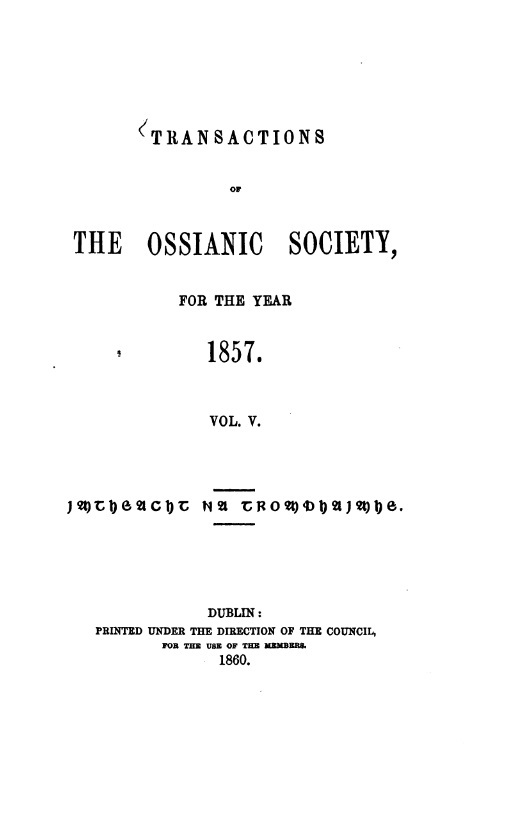 Transactions of The Ossianic Society, for the Year 1857 - Volume V