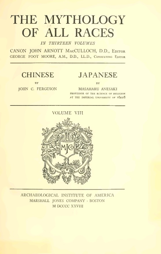 The Mythology of All Races - Volume 8: Chinese; Japanese