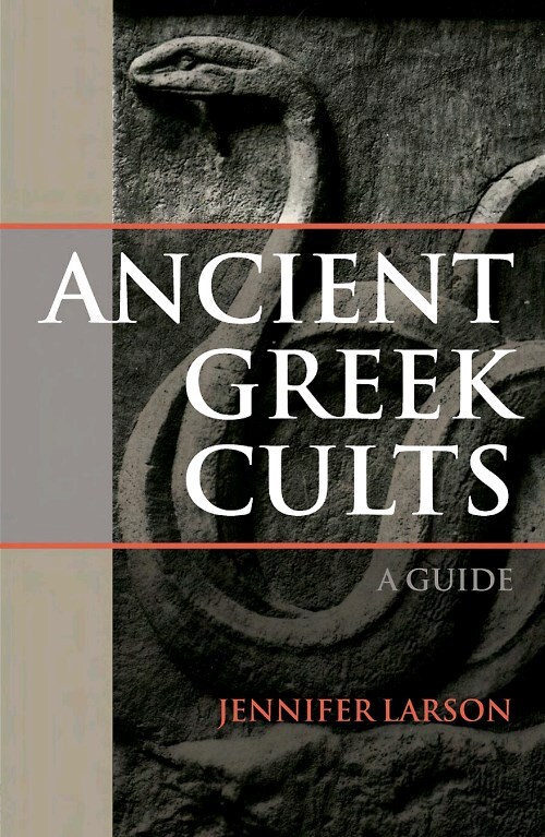Ancient Greek Cults: A Guide