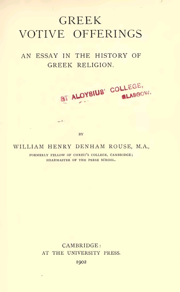 Greek Votive Offerings: An Essay in The History of Greek Religion