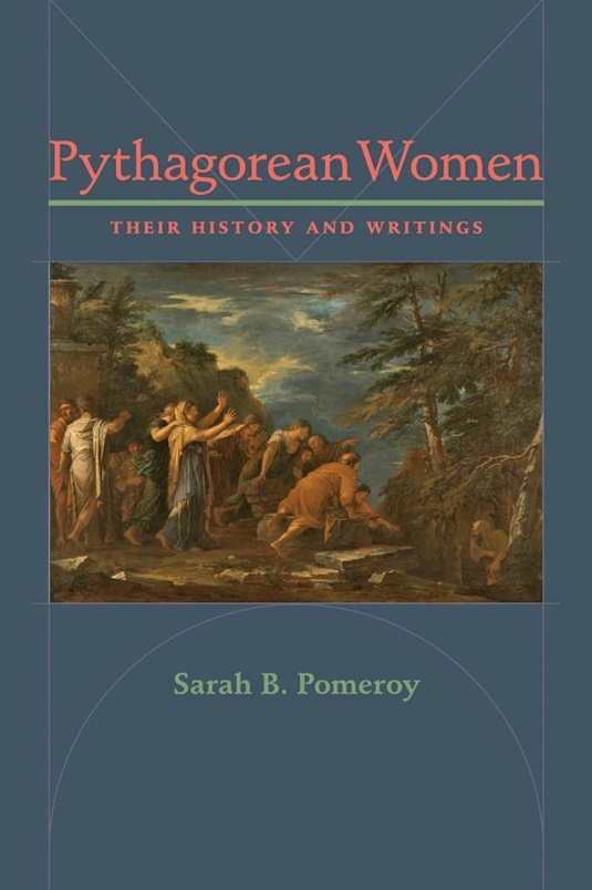 Pythagorean Women: Their History and Writings