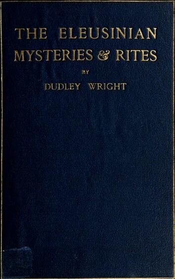 The Eleusinian Mysteries & Rites