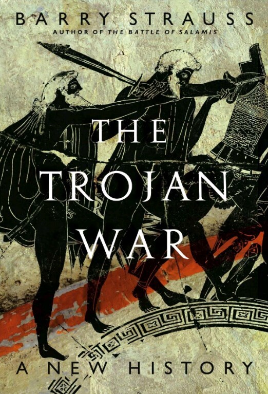 The Trojan War A New History by Barry Strauss (z-lib.org)