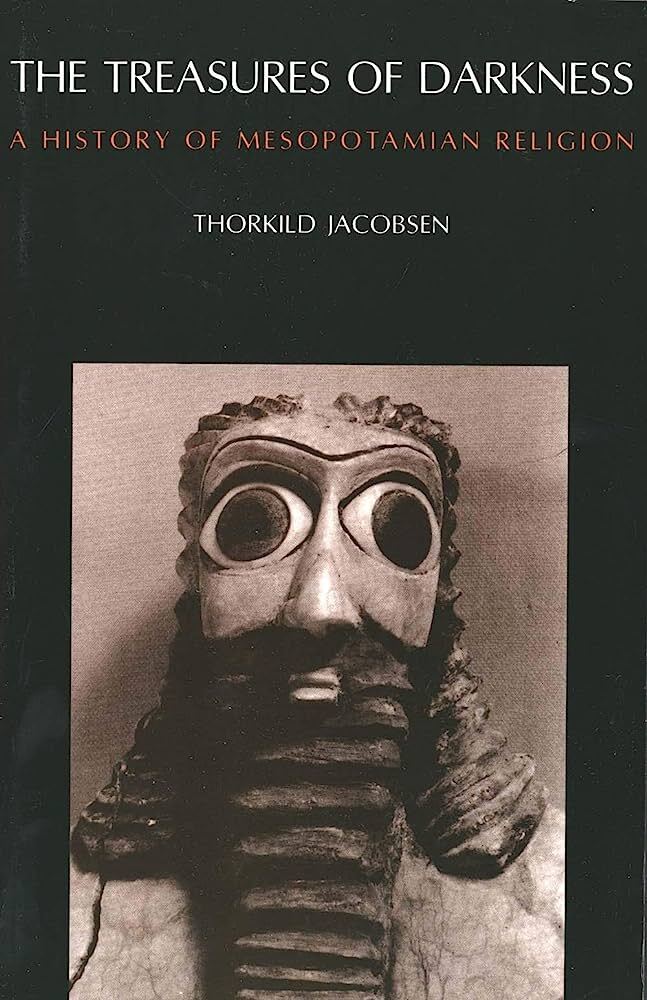 Thorkild Jacobsen - The Treasures of Darkness_ A History of Mesopotamian Religion-Yale University Press (1976)