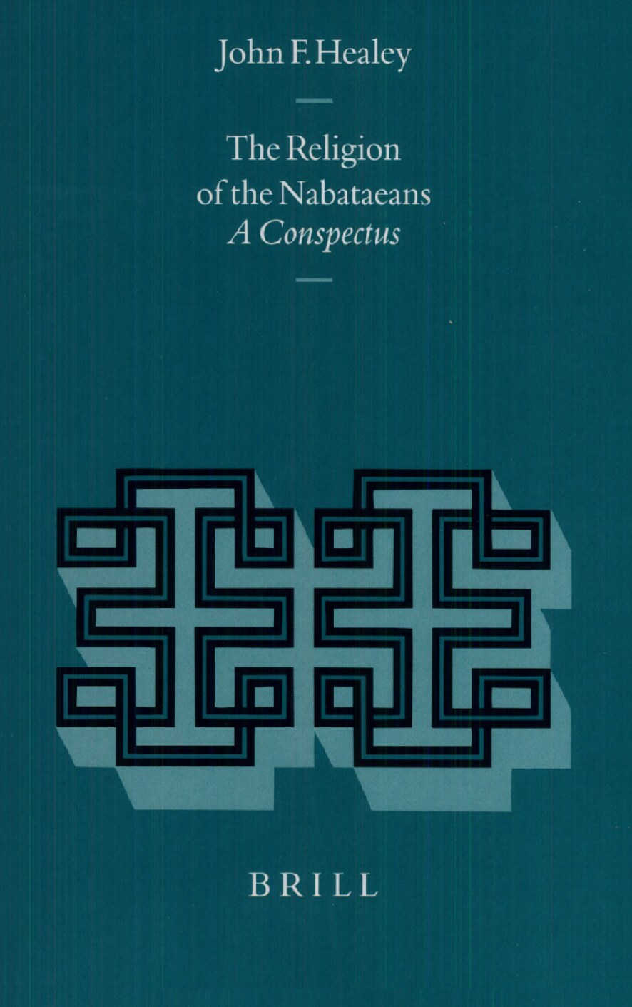 (Religions in the Graeco-Roman World 136) John F. Healey - The Religion of the Nabataeans_ A Conspectus-Brill Academic Publishers (2001)