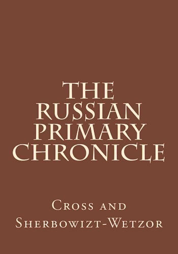 The Russian Primary Chronicle. Laurentian Text (by Samuel Hazzard Cross) (z-lib.org)