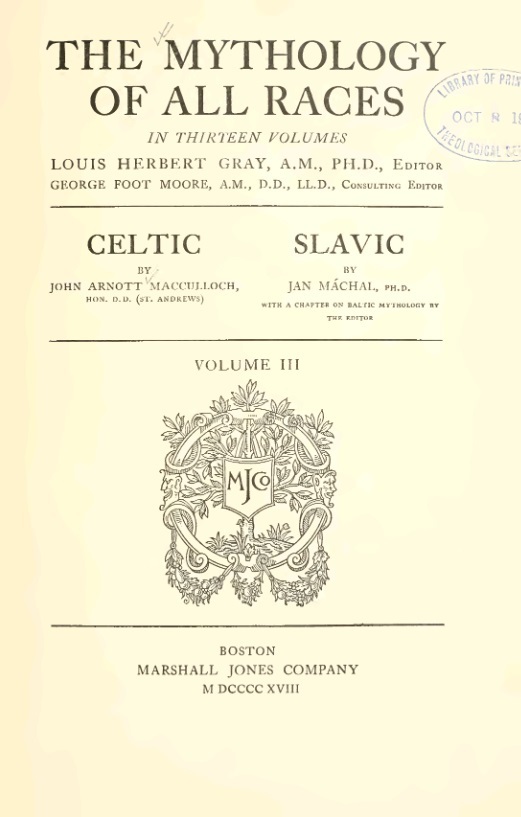 The Mythology of All Races - Volume 3: Celtic; Slavic
