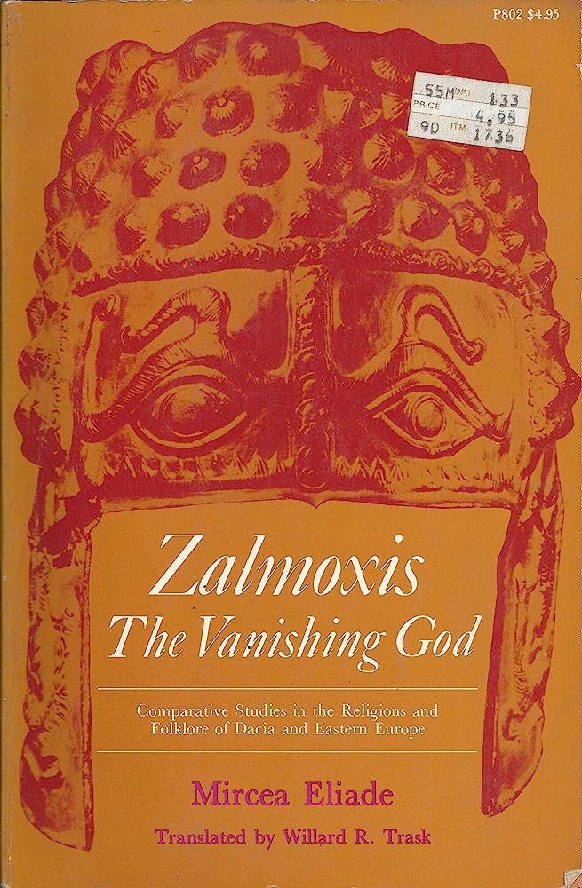 Mircea Eliade - Zalmoxis - The Vanishing God-The University of Chicago Press (1972)