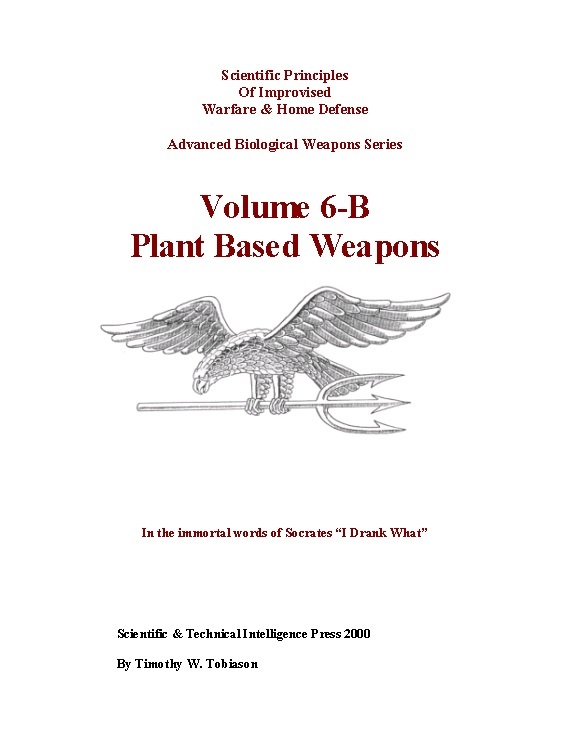 Scientific Principles of Improvised Weapons and Home Defense - Volume 6-B: Plant Based Weapons