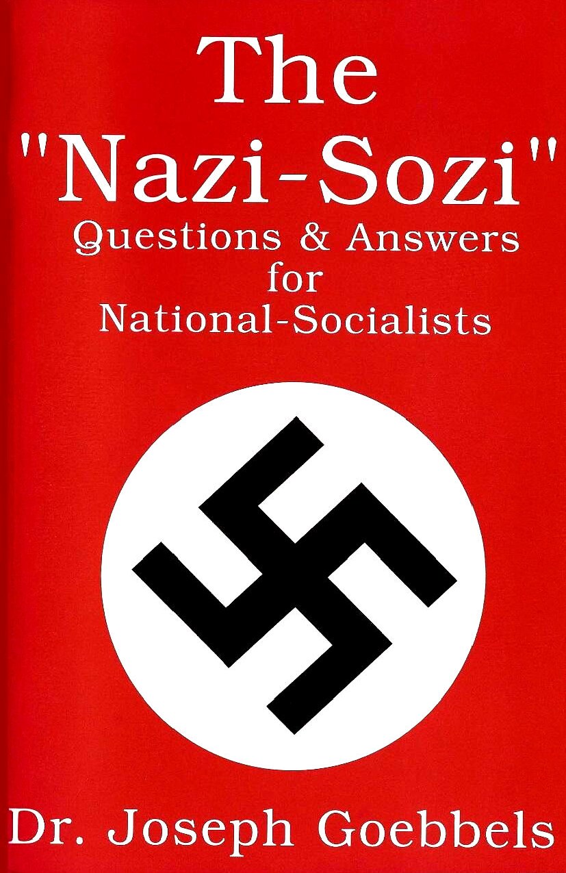 The Nazi-Sozi: Questions and Answers for National-Socialists