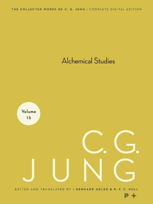 The Collected Works of C. G. Jung - Volume 13: Alchemical Studies