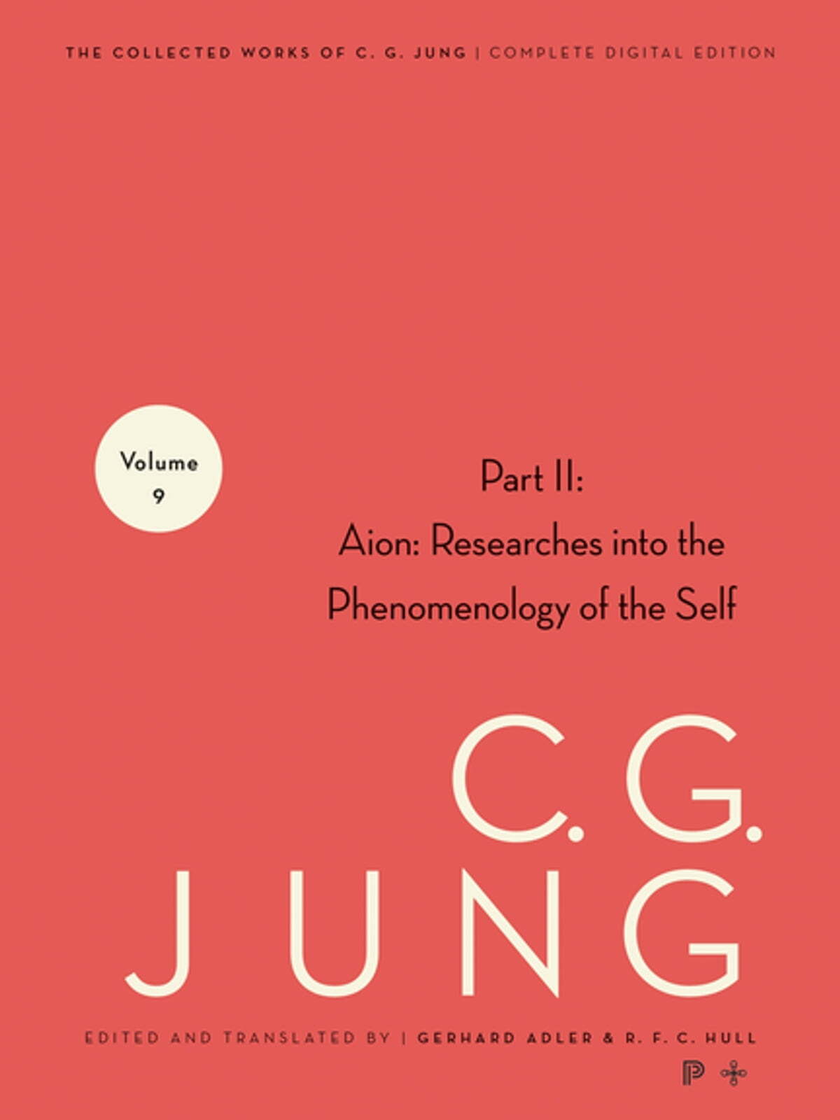 Collected Works of C. G. Jung - Volume 9 (Part 2): Aion: Researches into the Phenomenology of the Self