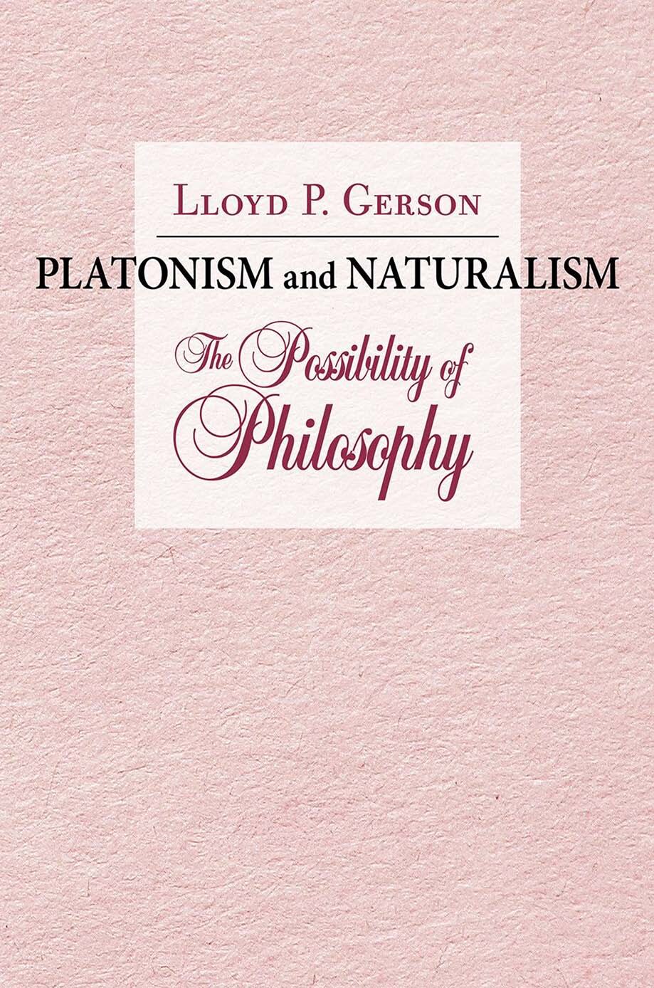 Platonism and Naturalism: The Possibility of Philosophy