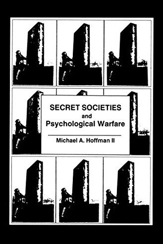 Secret Societies and Psychological Warfare