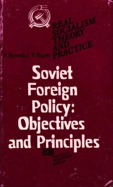 Soviet Foreign Policy - Objectives and Principles