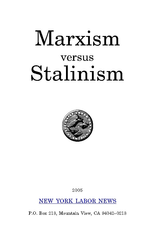 Marxism Versus Stalinism