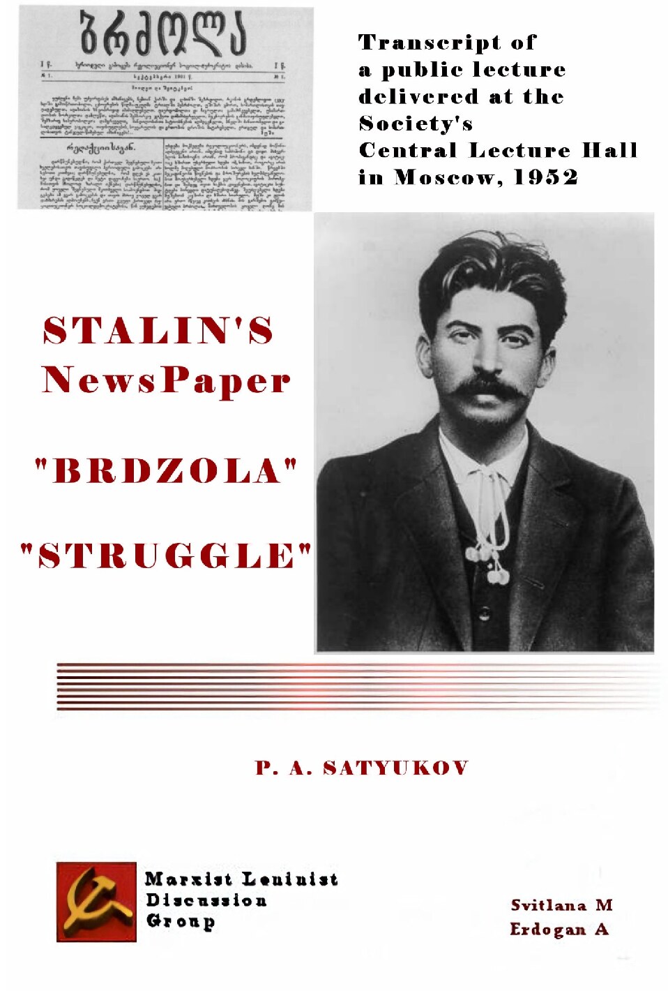 Stalin's NewsPaper "Brdzola" "Struggle"