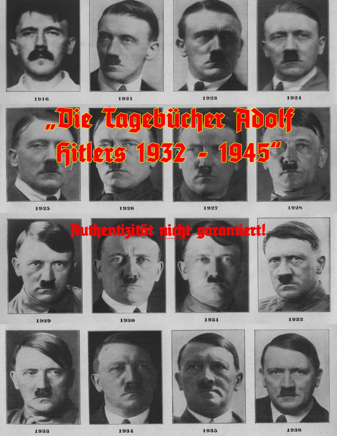 Die Tagebücher Adolf Hitlers 1932 - 1945