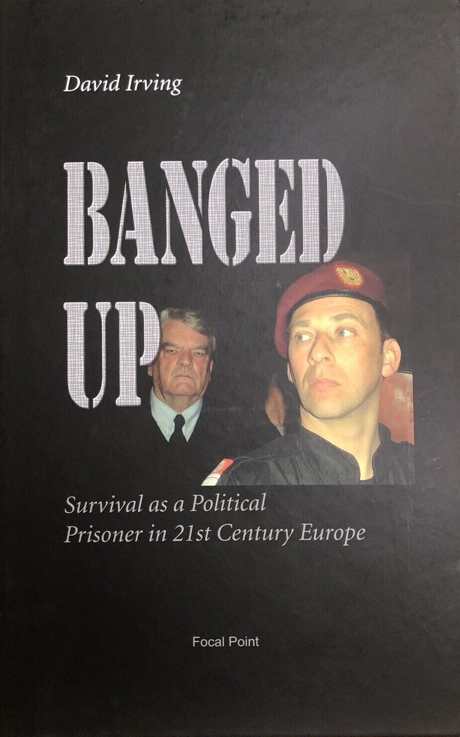 Banged Up: Survival as a Political Prisoner in 21st Century Europe