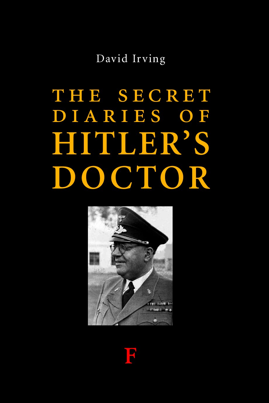 Secret Diaries of Hitler’s Doctor