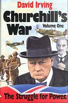 Churchill's War - Volume One: The Struggle for Power