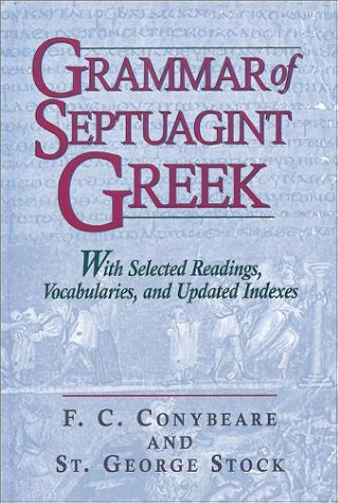 Grammar of Septuagint Greek