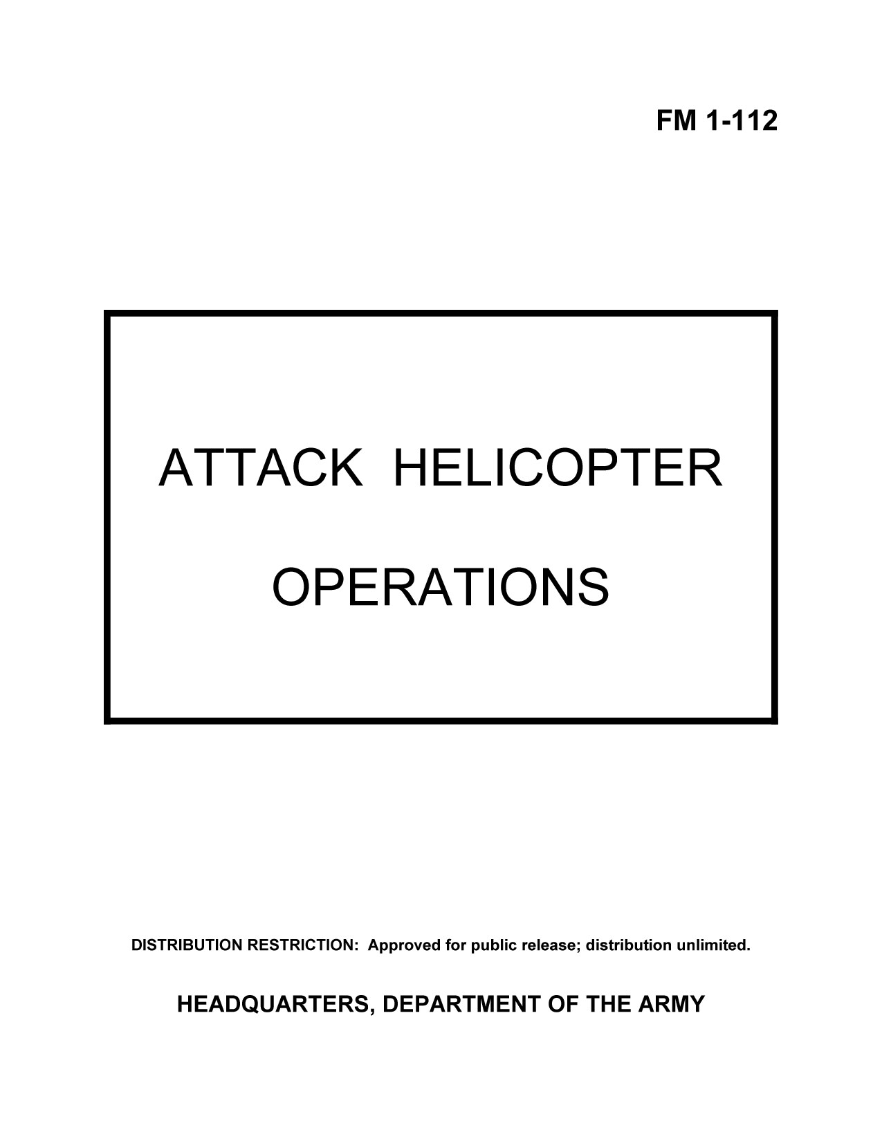 FM 1-112 - ATTACK HELICOPTER OPERATIONS