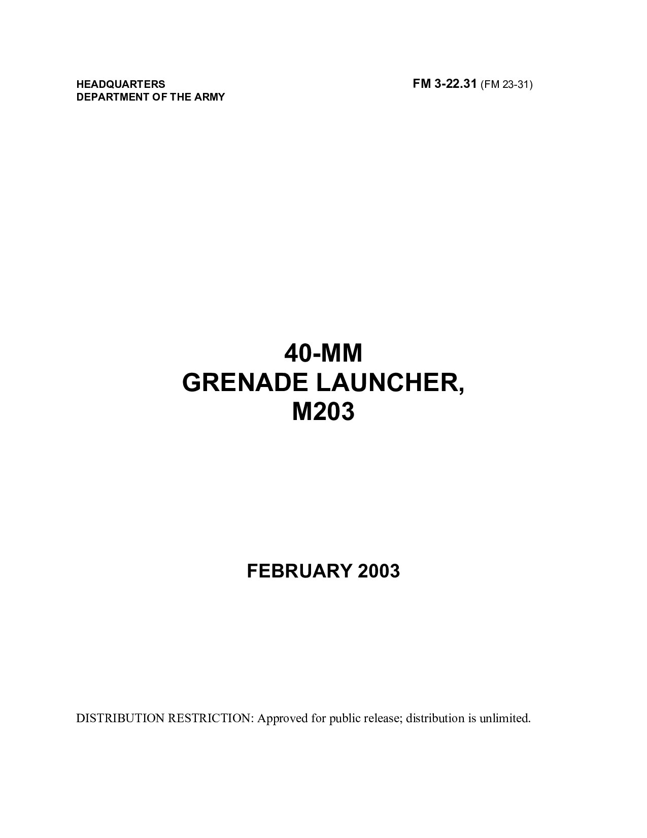 FM 3-22.31 40mm Grenade Launcher M203 February 2003 - version 2.pdf