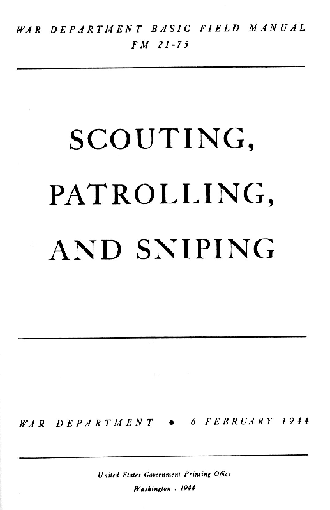 FM 21-75 Scouting, Patrolling, and Sniping 1944