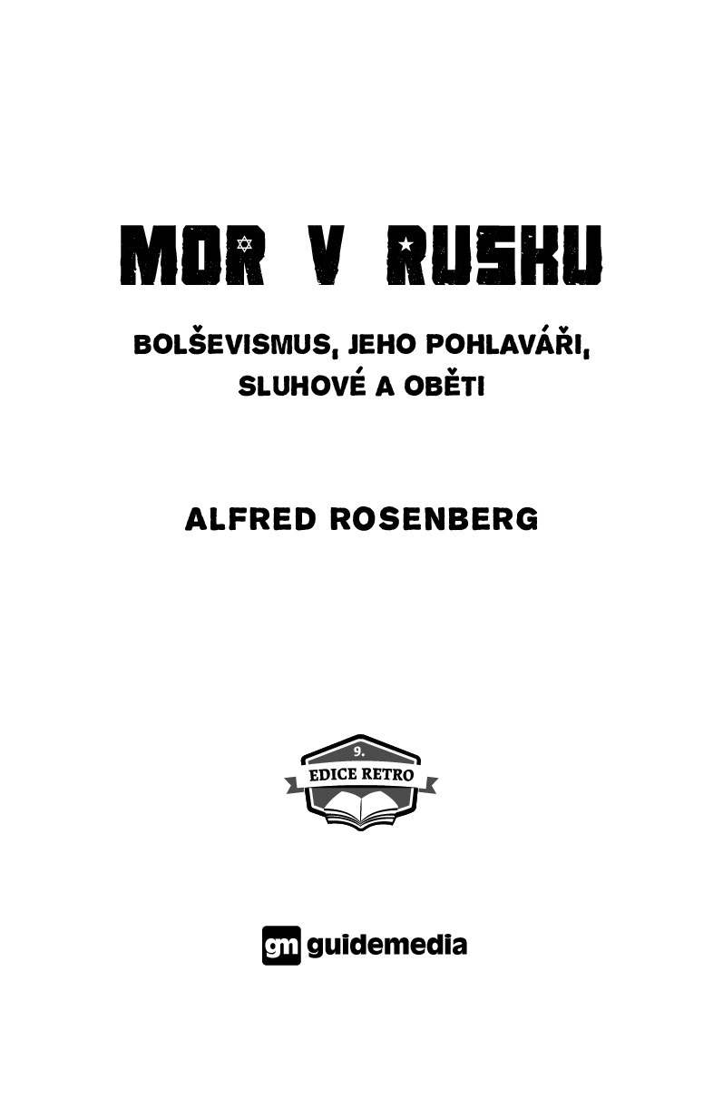 Mor v Rusku – Alfred Rosenberg (guidemedia)